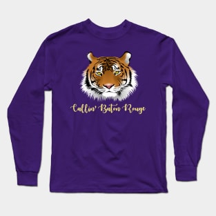 Callin' Baton Rouge Tiger Long Sleeve T-Shirt